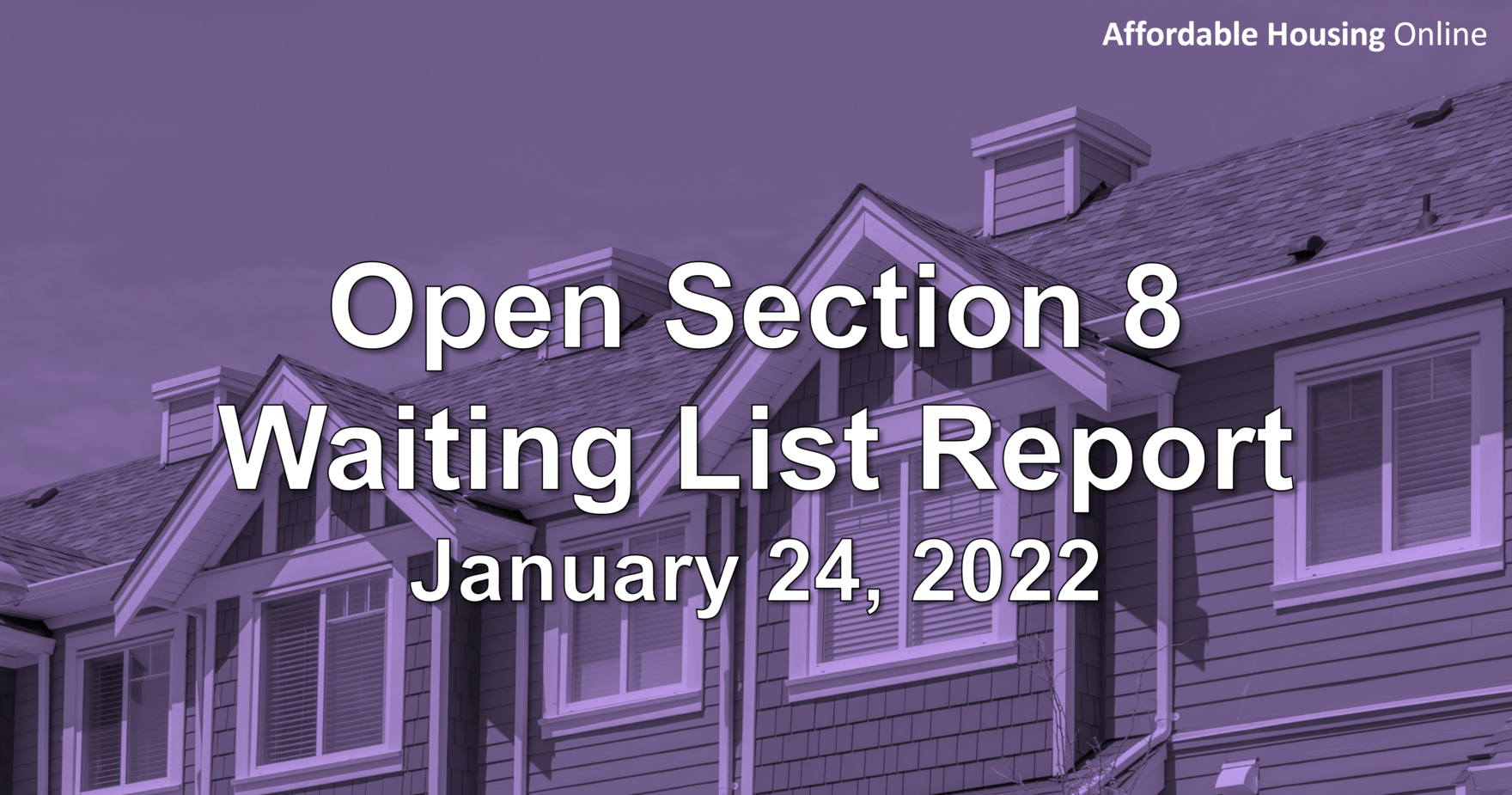Open Section 8 Waiting List Report Banner image for January 24, 2022