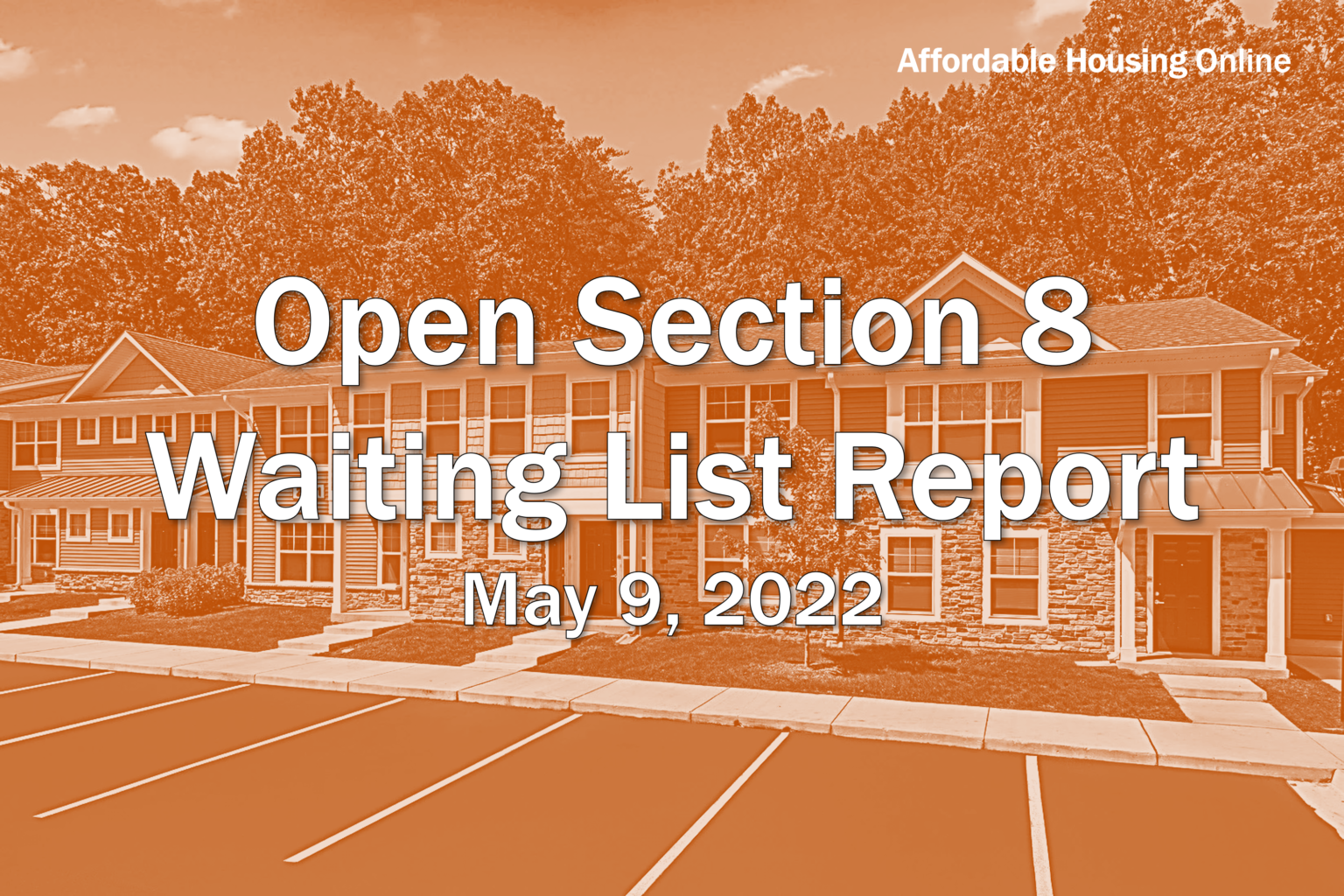 Open Section 8 Waiting List Report May 9 2022 Affordable Housing Open Section 8 Waiting List Report May 9 2022 Affordable Housing