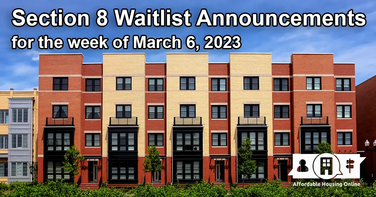 Section 8 Waitlist Announcements March 6, 2023 Affordable Housing Online