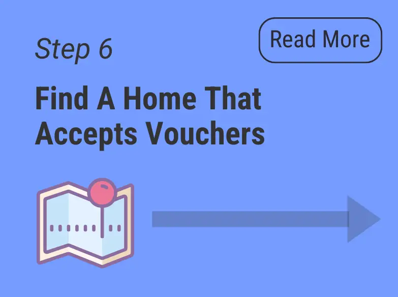 Step 6: Find a home that accepts vouchers